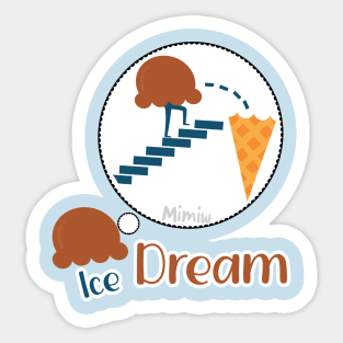 Funny Ice Cream Or Ice Dream ? Mimiw Sticker